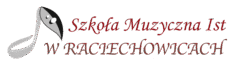 Szkoła Muzyczna I st. im. Oskara Kolberga w Raciechowicach